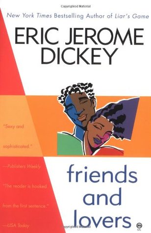 Friends and Lovers (2000) by Eric Jerome Dickey