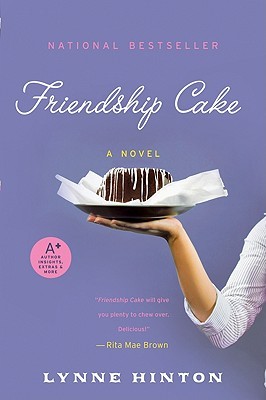 Friendship Cake (2009) by Lynne Hinton