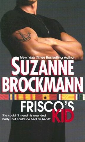 Frisco's Kid (2003) by Suzanne Brockmann