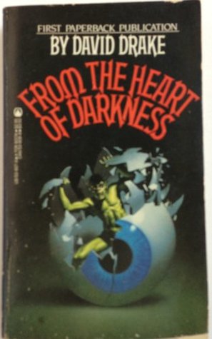 From the Heart of Darkness (1983) by David Drake