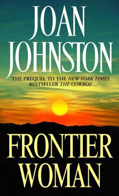 Frontier Woman (2001) by Joan Johnston