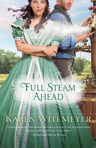 Full Steam Ahead (2014) by Karen Witemeyer