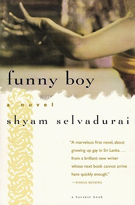 Funny Boy (1997) by Shyam Selvadurai