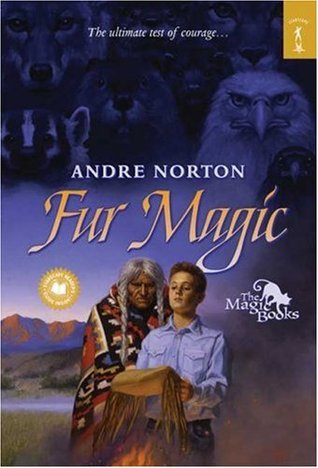 Fur Magic (2006) by Andre Norton