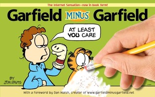 Garfield Minus Garfield (2008) by Jim Davis