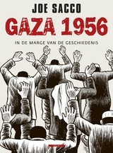 Gaza 1956: In de marge van de geschiedenis (2009) by Joe Sacco