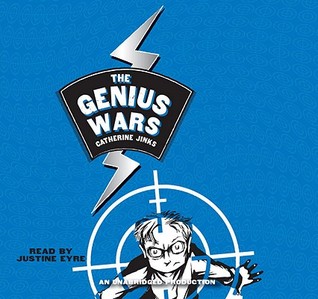 Genius Wars (2010) by Catherine Jinks