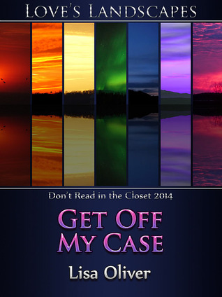 Get Off My Case (2014) by Lisa Oliver