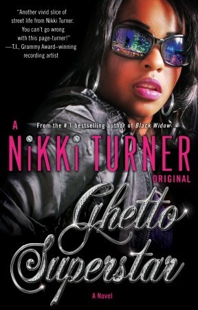 Ghetto Superstar (2009) by Nikki Turner