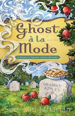Ghost a la Mode (2009) by Sue Ann Jaffarian