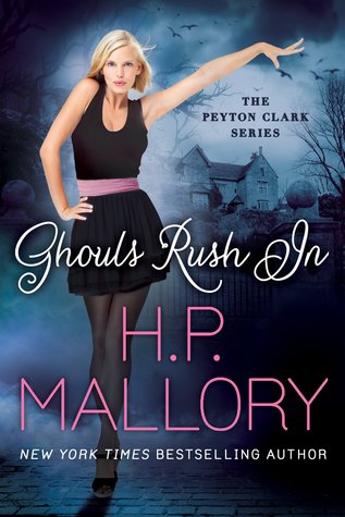 Ghouls Rush In (2014) by H.P. Mallory