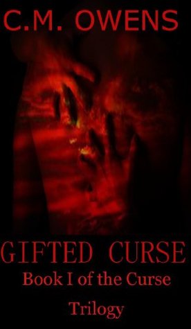 Gifted Curse (2013) by C.M. Owens