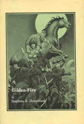Gilden-Fire (1981) by Stephen R. Donaldson