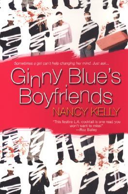 Ginny Blue's Boyfriends (2005) by Nancy Bush