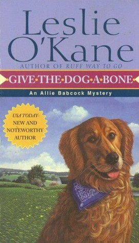 Give the Dog a Bone (2002) by Leslie O'Kane