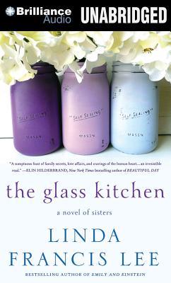 Glass Kitchen, The (2014) by Linda Francis Lee