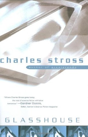 Glasshouse (2006) by Charles Stross