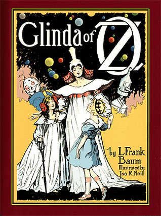 Glinda of Oz (2000) by L. Frank Baum