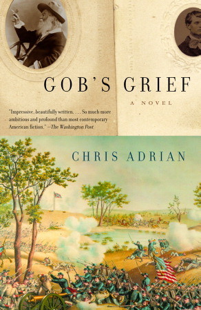 Gob's Grief (2002) by Chris Adrian