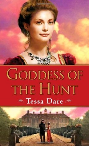 Goddess of the Hunt (2009) by Tessa Dare