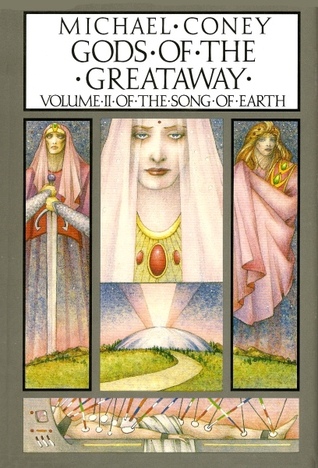 Gods of the Greataway (1984) by Michael G. Coney