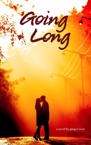 Going Long (2013) by Ginger Scott