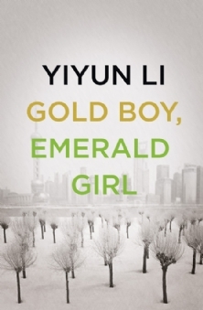 Gold Boy, Emerald Girl. Yiyun Li (2010)