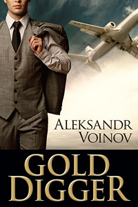 Gold Digger (2012) by Aleksandr Voinov