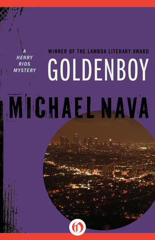 Goldenboy (2013) by Michael Nava
