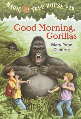 Good Morning, Gorillas (2002) by Mary Pope Osborne