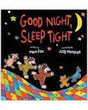 Good Night, Sleep Tight (2012) by Mem Fox