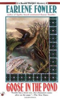 Goose in the Pond (1998) by Earlene Fowler