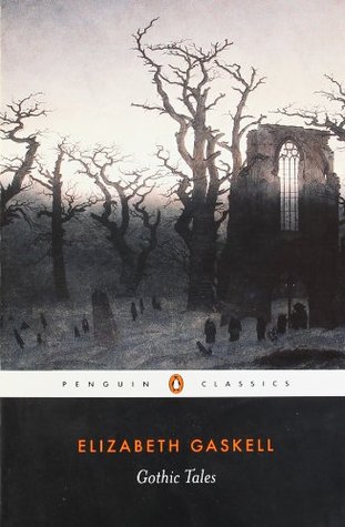 Gothic Tales (2001) by Elizabeth Gaskell