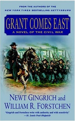 Grant Comes East (2006) by William R. Forstchen