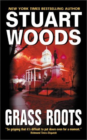 Grass Roots (2002) by Stuart Woods