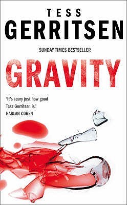 Gravity (2004) by Tess Gerritsen