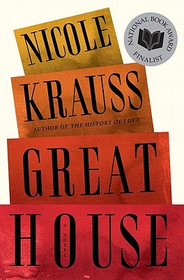 Great House (2010) by Nicole Krauss