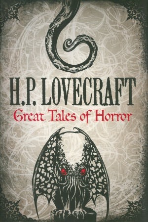 Great Tales of Horror (1991) by H.P. Lovecraft