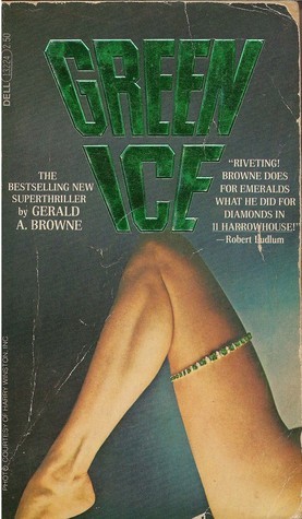 Green Ice (1987) by Gerald A. Browne