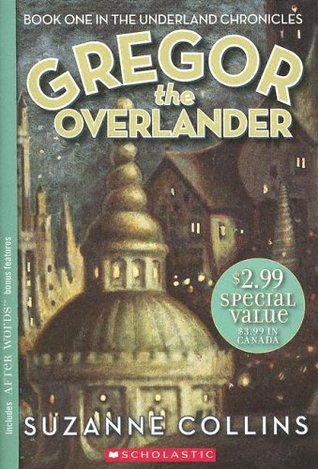 Gregor the Overlander (2005) by Suzanne Collins