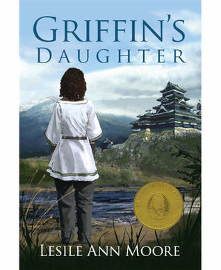 Griffin's Daughter (2012) by Leslie Ann Moore