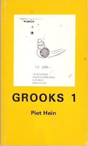Grooks 1 (1969) by Piet Hein