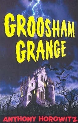 Groosham Grange (1988) by Anthony Horowitz