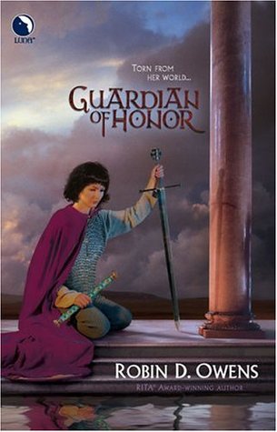 Guardian of Honor (2005) by Robin D. Owens