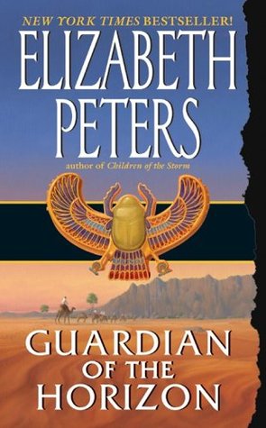 Guardian of the Horizon (2005) by Elizabeth Peters
