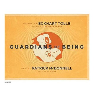 Guardians of Being. Eckhart Tolle (2009) by Eckhart Tolle