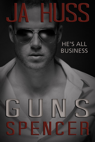 Guns: The Spencer Book (2014) by J.A. Huss