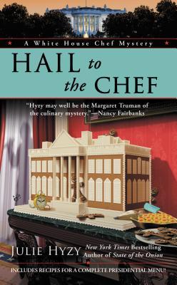 Hail to the Chef (2008) by Julie Hyzy