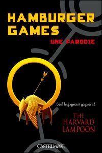 Hamburger Games (2012) by The Harvard Lampoon
