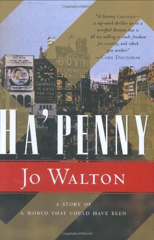 Ha'penny (2007) by Jo Walton